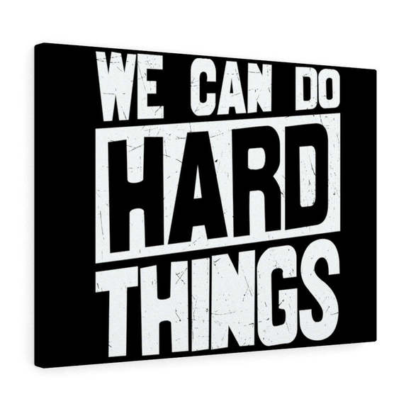 Inspirational Wall Art We Can Do Hard Things Wall Art Motivation Wall Decor for
